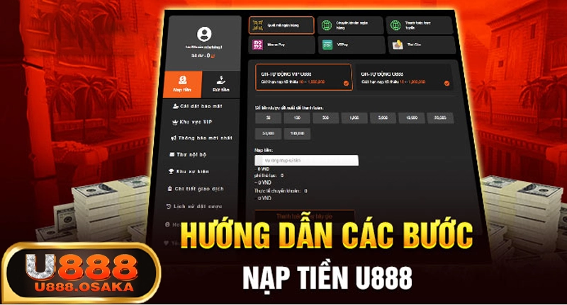 Hướng dẫn các thao tác nạp tiền U888 đúng chuẩn
