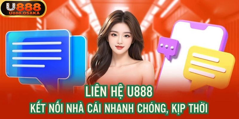 Tổng quan về liên hệ U888